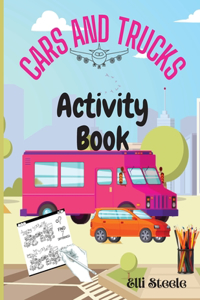 Cars And Trucks Activity Book