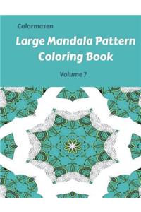 Large Mandala Pattern Coloring Book Volume 7