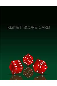 Kismet Score Card