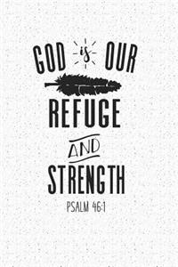 God Is Our Refuge and Our Strength