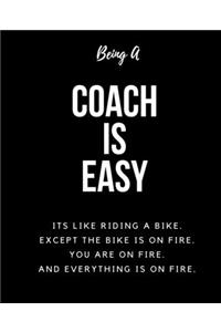 Being A Coach A Is Easy