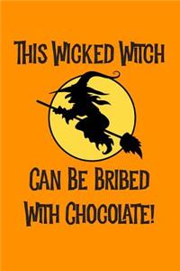 This Wicked Witch Can Be Bribed with Chocolate