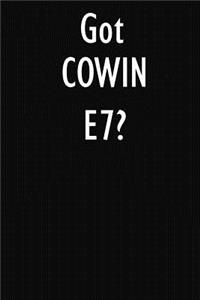 Got COWIN E7?