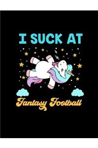 I Suck At Fantasy Football