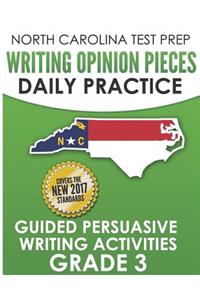 North Carolina Test Prep Writing Opinion Pieces Daily Practice Grade 3