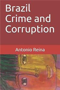 Brazil Crime and Corruption