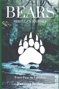 Bears - Rebecca's Journey
