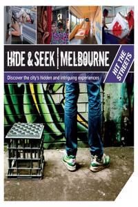 Hide & Seek Melbourne: Hit the Streets