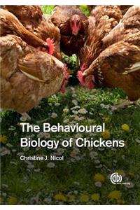 Behavioural Biology of Chickens, The