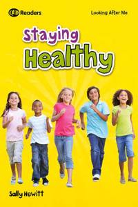 Looking After Me: Keeping Healthy