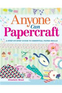 Anyone Can Papercraft