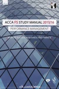 ACCA F5 Performance Management Study Manual Text