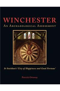 Winchester: Swithun's 'City of Happiness and Good Fortune'