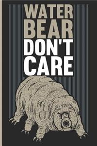 Water Bear Don't Care