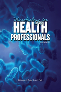 Microbiology for Health Professionals