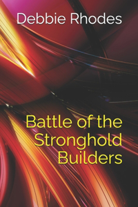 Battle of the Stronghold Builders