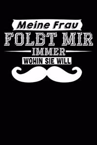 Frau Folgt Mir Immer