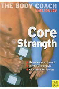 Core Strength