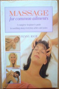 Massage: Common Ailments: Common Ailments (Health S.)