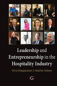 Leadership and Entrepreneurship in the Hospitality Industry