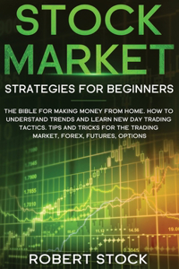 Stock Market Strategies For Beginners