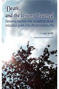 Death ... and the Lessons I Learned