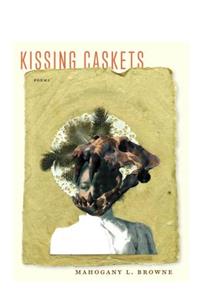 Kissing Caskets