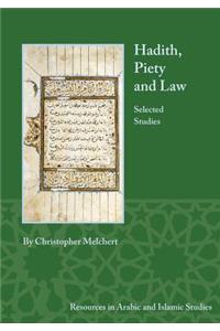 Hadith, Piety, and Law