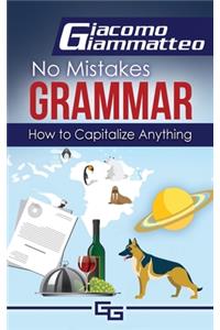 How to Capitalize Anything