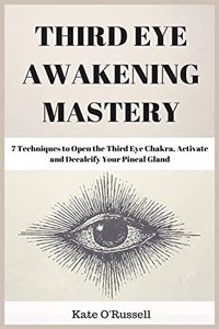 Third Eye Awakening Mastery