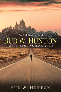 Autobiography of Bud W. Hunton