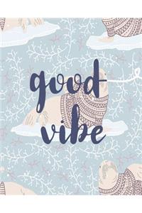Good vibe journal