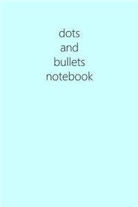 Dots and Bullets Notebook