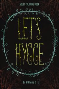 Let's hygge adult coloring book