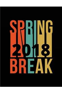 Spring Break 2018