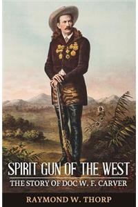 Spirit Gun of the West