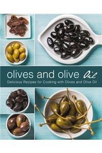 Olives and Olive Oil