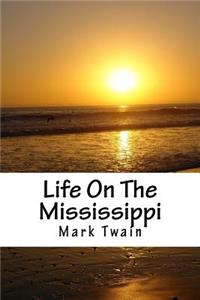 Life On The Mississippi