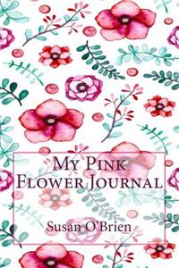 My Pink Flower Journal