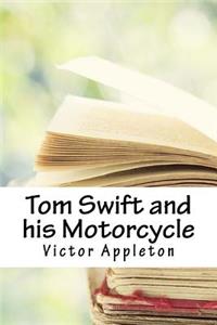 Tom Swift and His Motorcycle