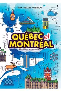 Québec et Montréal (My Globetrotter Book)