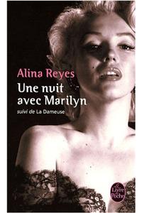 Une Nuit Avec Marylin Suivi de La Dameuse