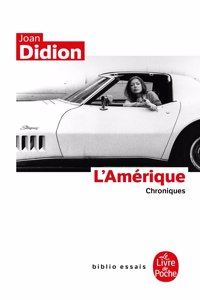 L'Amerique. Chroniques 1965-1990