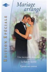Mariage Arrange (Harlequin Edition Speciale)
