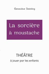 La sorcière à moustache