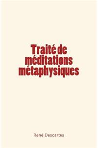 Traité de méditations métaphysiques