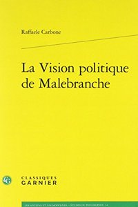 La Vision Politique de Malebranche
