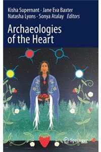 Archaeologies of the Heart