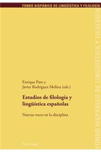 Estudios de Filología Y Lingueística Españolas