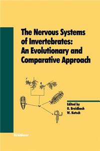 Nervous Systems of Invertebrates: An Evolutionary and Comparative Approach
